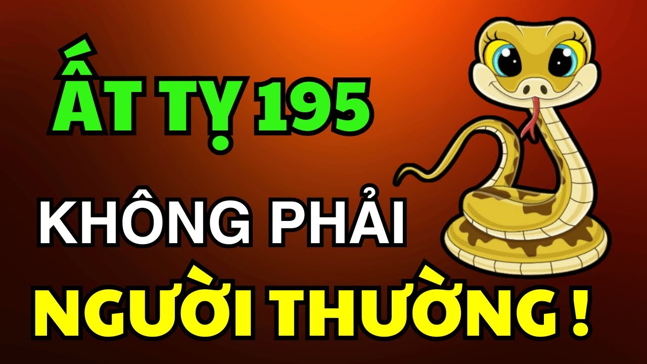 Ất Tỵ 1965–Cuộc Đời Khổ Vì Có Lẽ Để Trả Nghiệp, Nhưng Hậu Vận Là Sung Túc Nếu Hiểu Được 7 Điều Này