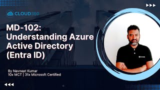 MD-102: Understanding Azure Active Directory (Entra ID)