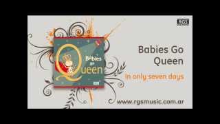 Babies Go Queen - In Only Seven Days Sweet Little Band