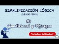 Simplificacion Logica 1/8 - Implicacion logica, Leyes de morgan y más (DESDE CERO)