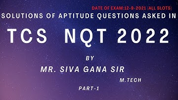 SOLUTIONS OF APTITUDE QUESTIONS ASKED IN  TCS NQT 12-09-2021