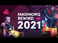 MADMONQ 2021 Rewind