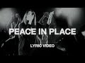 Peace in place  official lyric  rock city worship