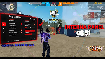 FREE FIRE PC PANEL OB51 💻MAIN ID SAFE AIM VISIBLE INTERNAL PANEL ALL SERVER SAFE ✅ ⚡ #PCXJADUGAR