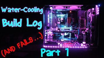 Water Cooling Build Log  |  Part 1  |  Idle Temp, CPU Fail, GPU Water-block Installation