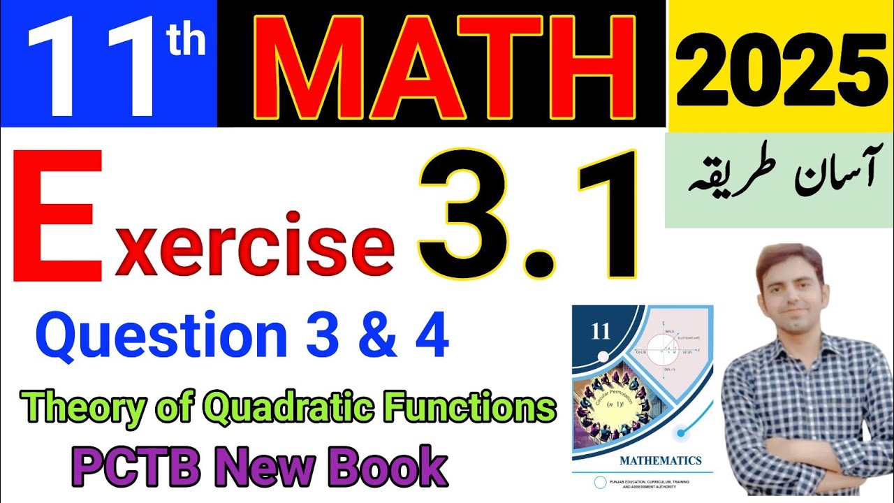 11Th Class Math New Book PCTB 2025 | Exercise 3.1 Question 3 & 4 | Ch 3 ...