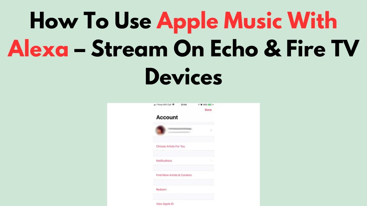 How To Use Apple Music With Alexa – Stream On Echo & Fire TV Devices
