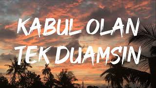 Shawty - Kabul Olan Tek Duamsın