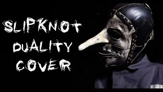 Slipknot - Duality Guitar Cover