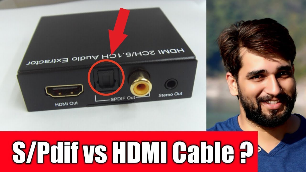 What is S/Pdif Cable? how it is different from HDMI cable for Sound