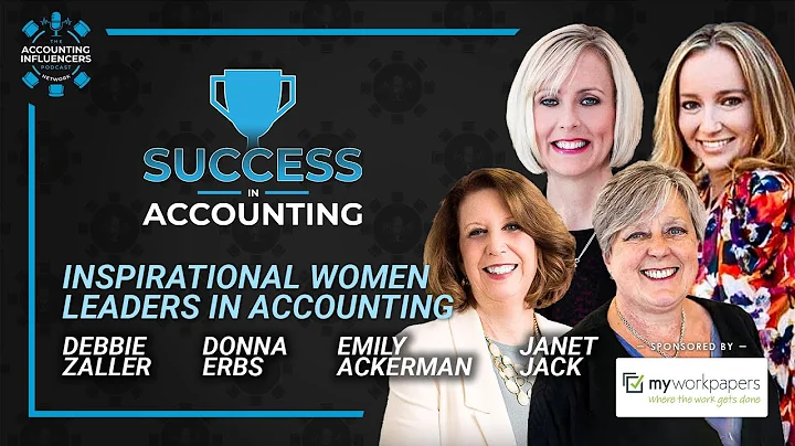 Inspirational Women Leaders in Accounting Panel 6