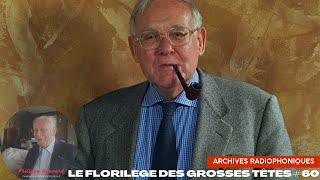 Le Florilège des Grosses Têtes #60   Intégrale avec Martin, Mergault, Montagné et Sabatier (1)