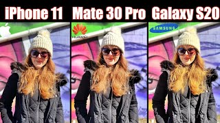 Iphone 11 Vs Galaxy S20 Vs Huawei Mate 30 Pro - Camera Comparison