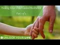 Healing Inner Child Meditation Part 1 of 2 | Receive a Special Message From Your Child Self