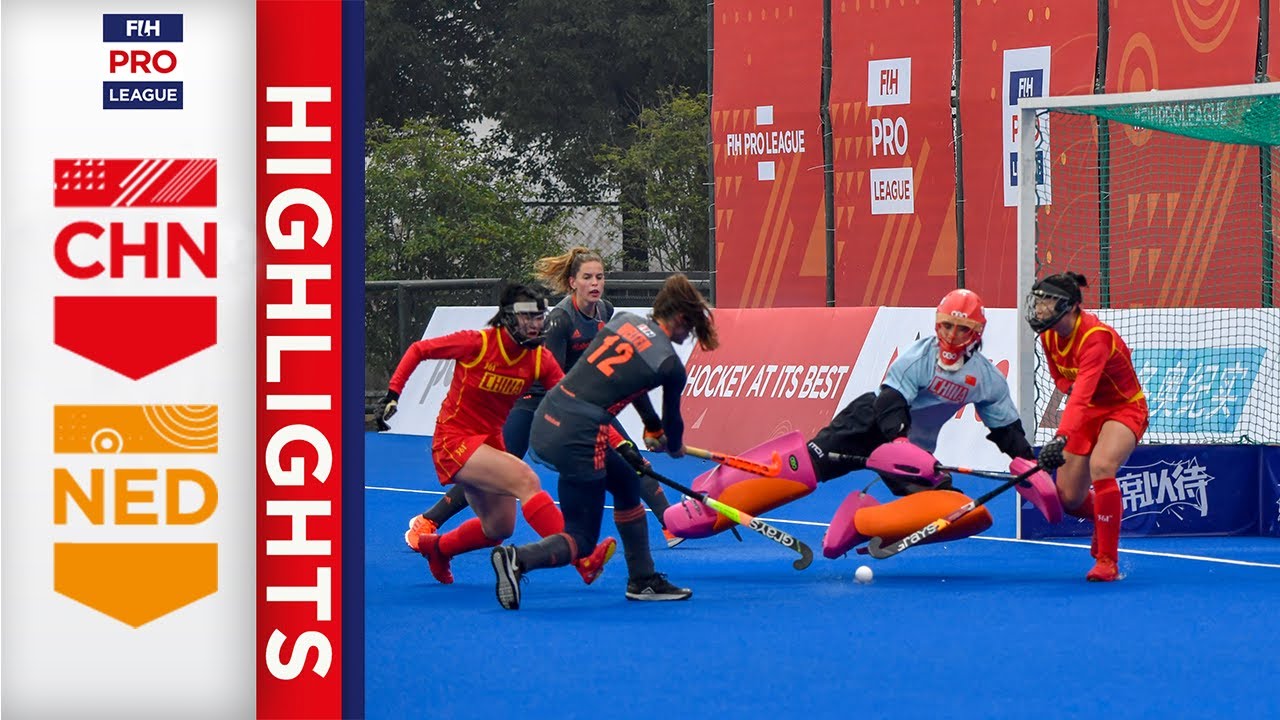 China v Netherlands | Match 2 | Women’s FIH Hockey Pro League Highlights