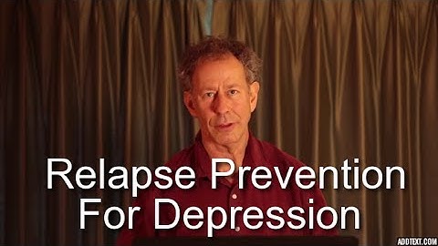 Relapse Prevention for Anxiety and Depression