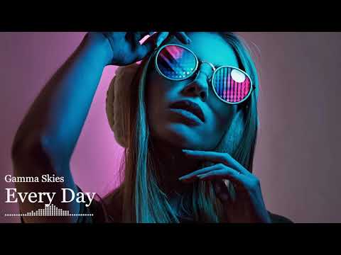 Every Day - Gamma Skies feat. Milva
