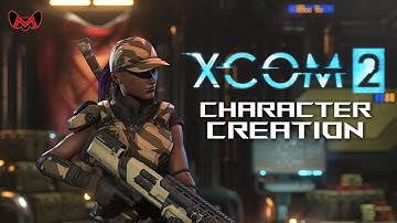 XCOM 2 | Character Creation