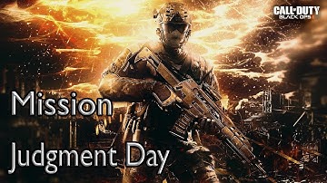 Call of Duty: Black Ops 2 Mission Judgment Day