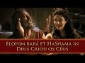 Anrão e Miriã - Deus Criou Os Ceus - Elohim Bará et HaShama Im - OsDezMandamentos - REMIX A.C
