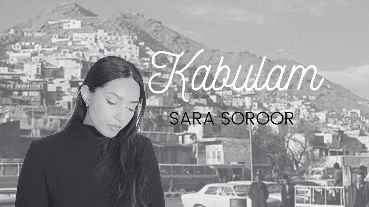 Kabulam- Sara Soroor