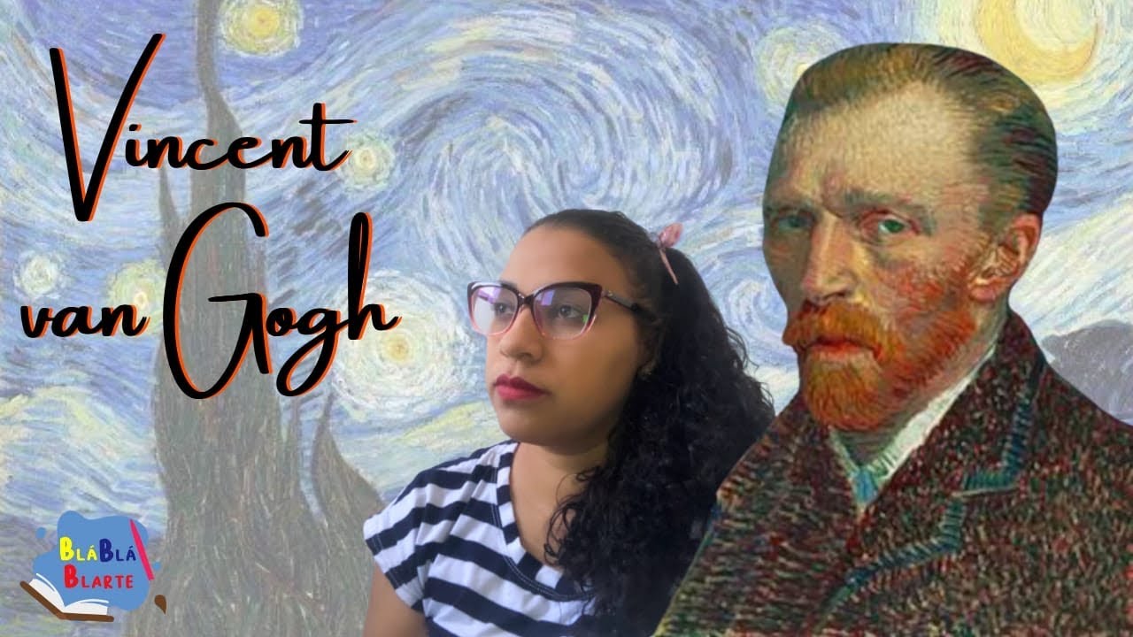 VINCENT VAN GOGH - para crianças 🎨 - YouTube