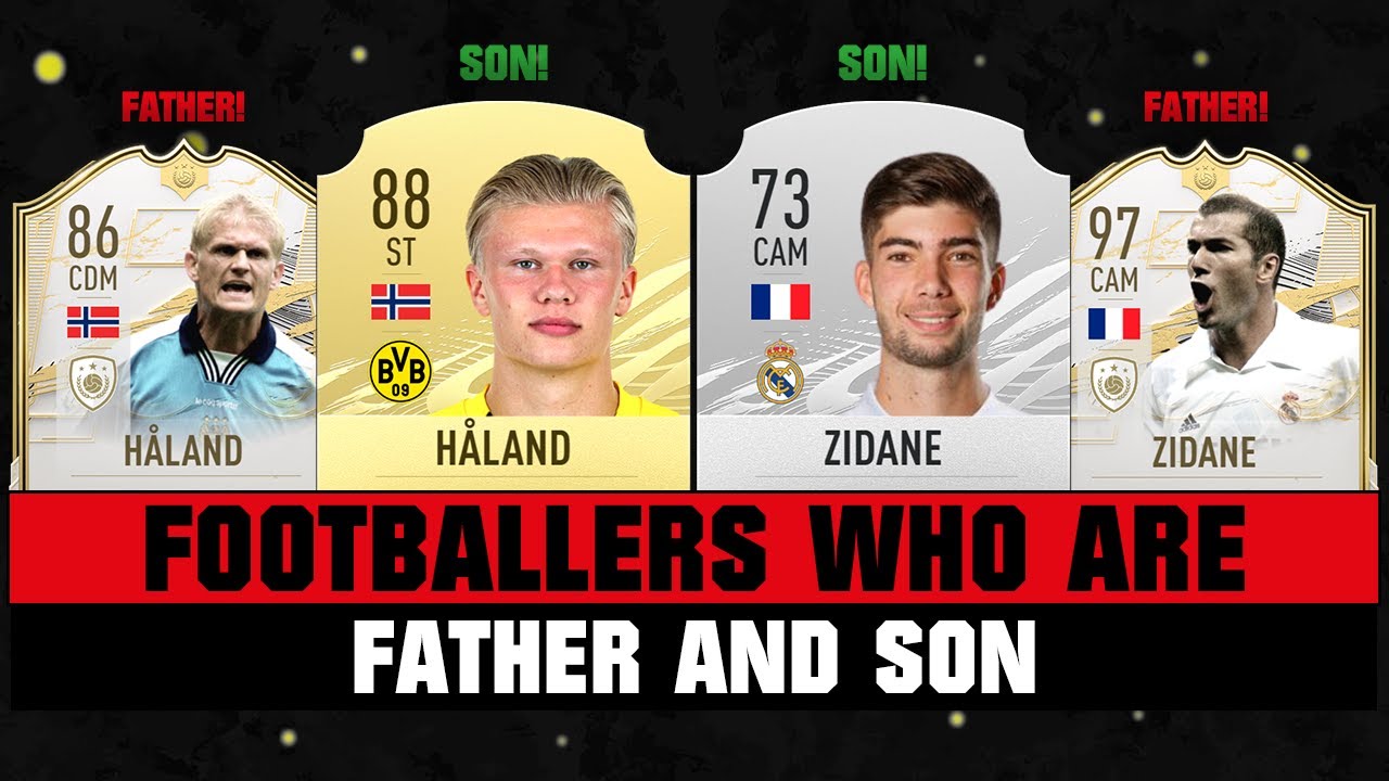 Footballers Father And Son! 👨‍👩‍👦🔥 Ft. Haland, Zidane  Drogba!