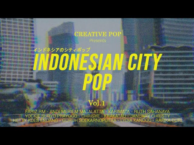 City Driving in Jakarta | INDONESIAN CITY POP (Indonesian Edition) Vol. 1 Jazz/Fusion/Pop Kreatif class=