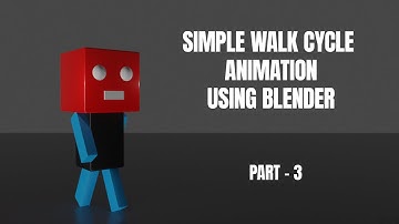 Simple Walk Cycle Animation ∣ Blender ∣ Part - 3 ∣ Making the character walk