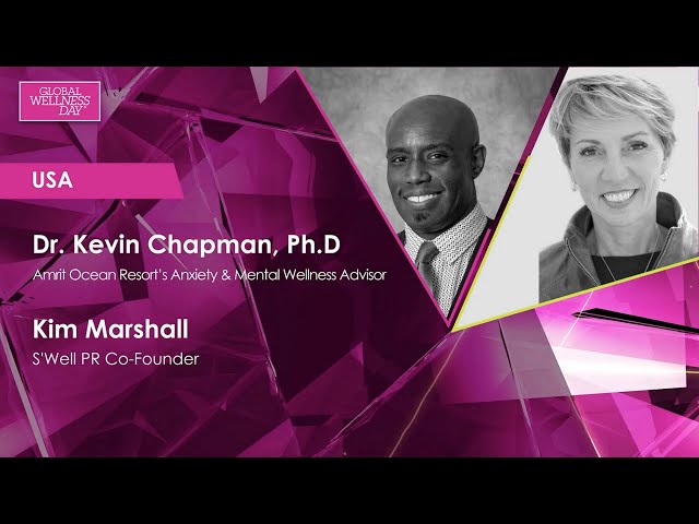 Global Wellness Day 2020 / 24-hour Livestream / Dr. Kevin Chapman, PhD & Kim Marshall