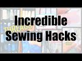 SEWING HACKS THAT CHANGED MY LIFE