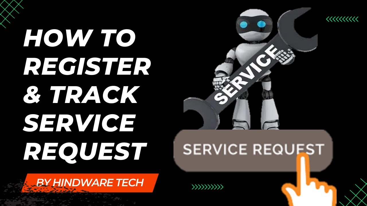 Track/request Steps to register and track service request via App | Hindware Smart ...