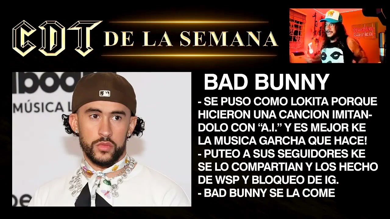EL BANANERO - CDT DE LA SEMANA BAD BUNNY - Radio Garka