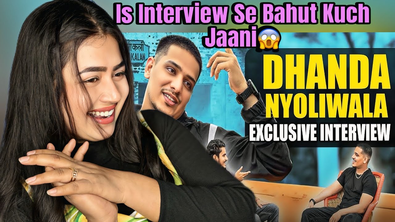 Dhanda Nyoliwala | Exclusive Interview