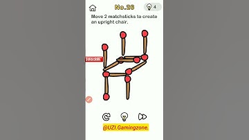 BRAIN OUT lavel 26 complete. move 2 matchsticks to create an upright chair. UZI GAMING ZONE.