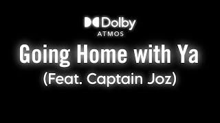 Going Home With Ya  ft  Caption Joz  8d  