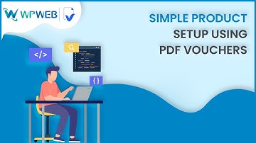 Simple Product setup with WooCommerce PDF Vouchers plugin - #WPWebElite