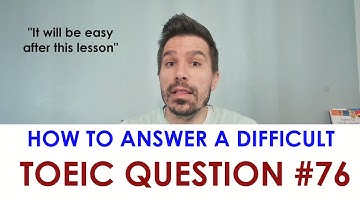 KEY TOEIC TIPS #76: ANSWERING A DIFFICULT #TOEIC QUESTION CAN BE A PIECE OF CAKE! #toeictips #esl