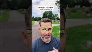 Nervous System &amp; Personal Value