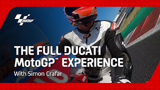 The full Ducati MotoGP™ Experience with Simon Crafar