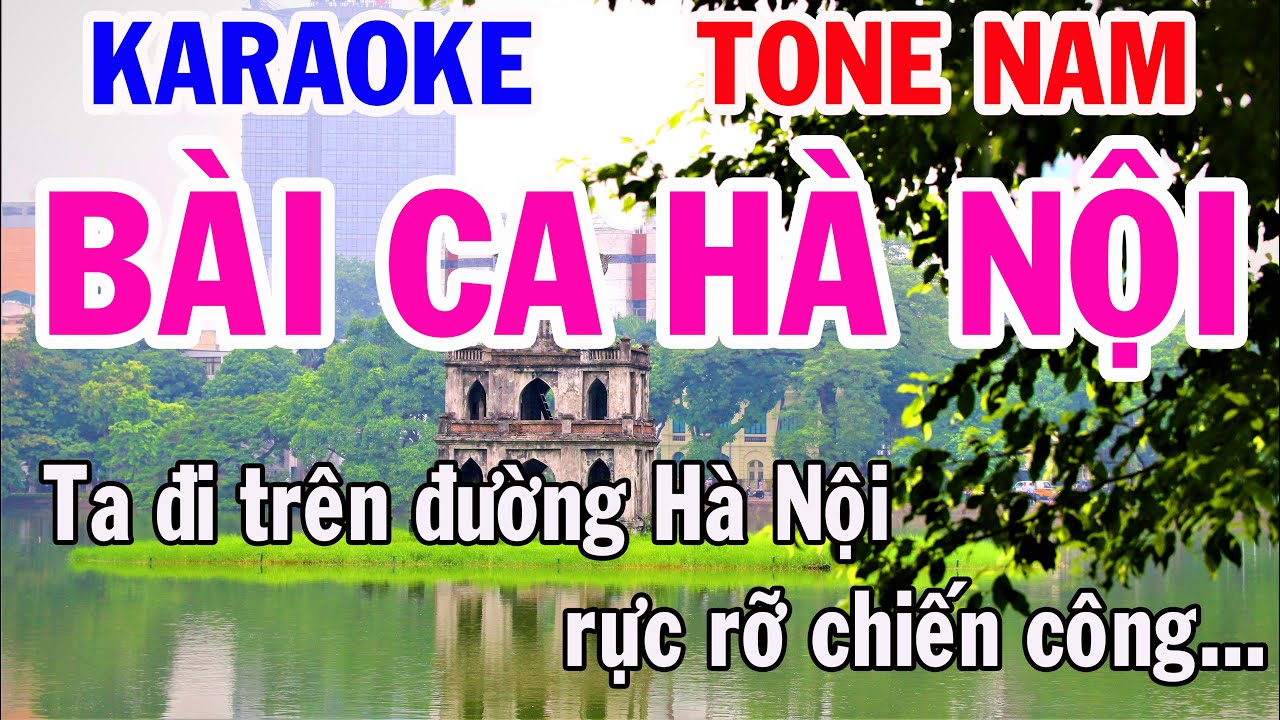 Karaoke Bài Ca Hà Nội Tone Nam Nhạc Sống gia huy karaoke