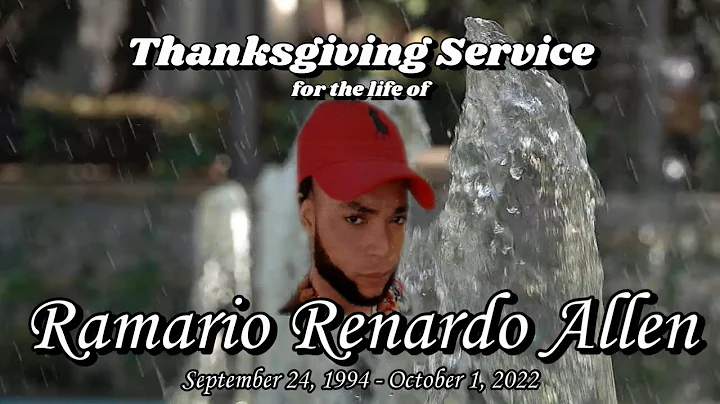 Thanksgiving Service for the life of Ramario Renar...