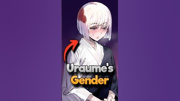 Finally we know uraume’s Gender !!