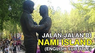 NAMI ISLAND, SOUTH KOREA. Bicara INDONESIA, with ENGLISH SUBTITLE