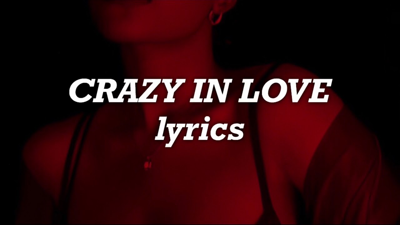Crazy In Love Lyrics Sofia Karlberg
