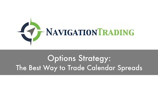 Option Strategies: The Best Way to Trade Calendar Spreads