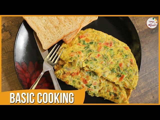 Egg Omelette | ब्रेकफास्ट ऑमलेट | Basic Cooking | Indian Recipe by Archana in Marathi | Ruchkar Mejwani