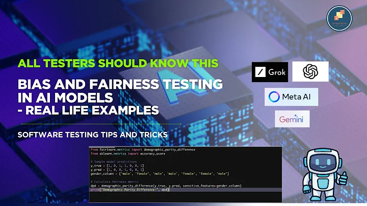 Bias and Fairness Testing in AI Models - real life examples