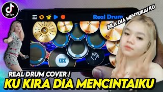 DJ KU KIRA DIA MENCINTAIKU - LAGI VIRAL DI TIKTOK! | REAL DRUM COVER