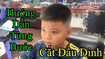 Hướng Dẫn Cắt Tóc Đầu Đinh Trẻ Em,Khiêm Tóc Nam